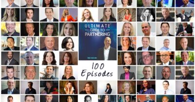 This marks the Centennial Episode of Ultimate Guide to Partnering with a unique podcast, celebrating 100 episodes with a spotlight on amazing friends and guests.